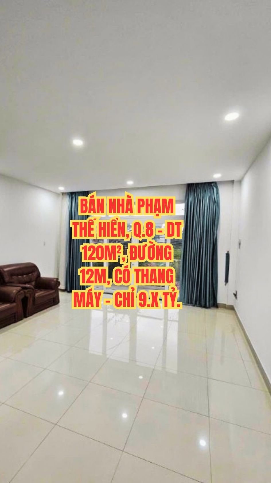 BÁN NHÀ PHẠM THẾ HIỂN Q8, DT 120M², ĐƯỜNG 12M, CÓ THANG MÁY, GIÁ CHỈ 9.X TỶ